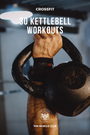 30 Kettlebell Workouts